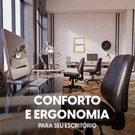 Conforto e Ergonomia